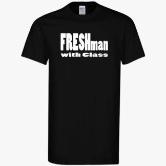 Freshman With Class Shirt